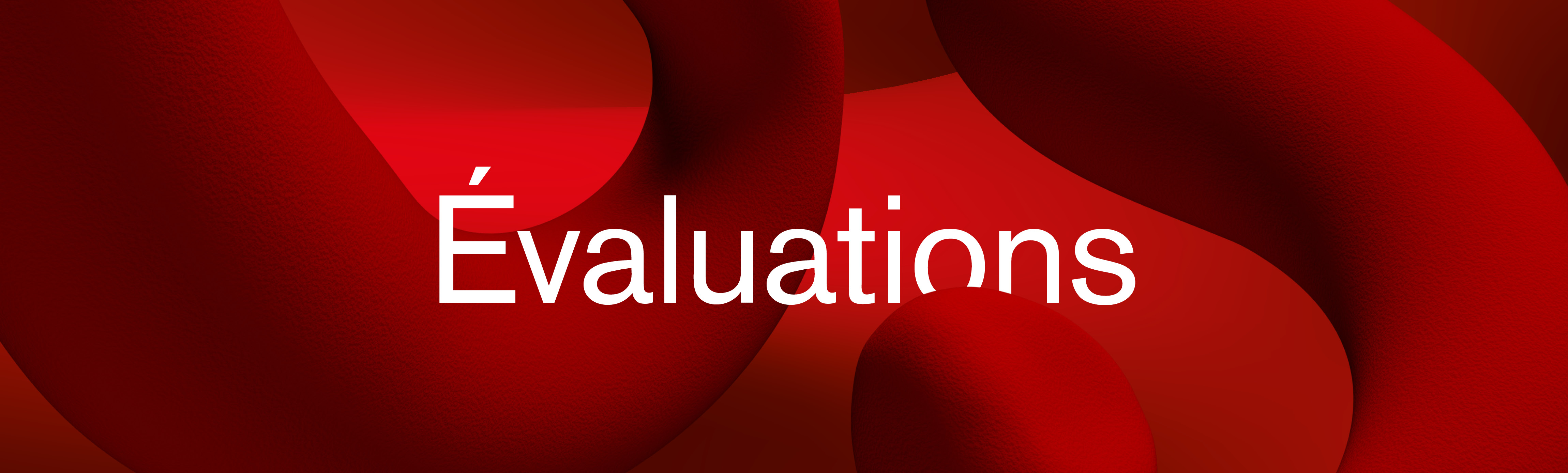 Evaluations (F)